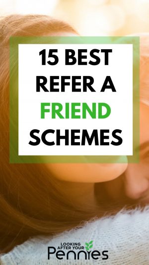 best refer a friend schemes